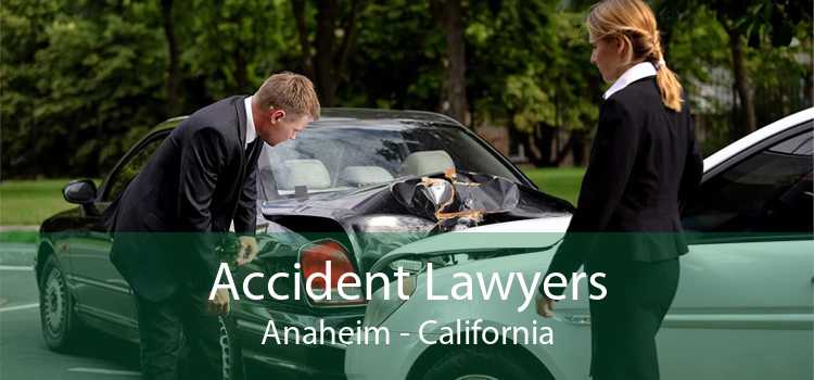 Accident Lawyers Anaheim - California