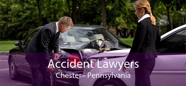 Accident Lawyers Chester - Pennsylvania