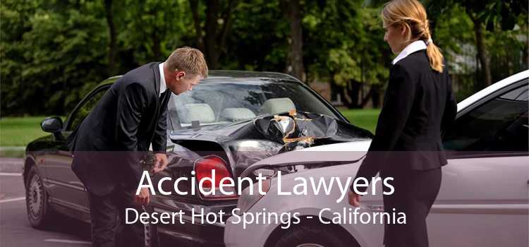 Accident Lawyers Desert Hot Springs - California