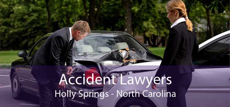 Accident Lawyers Holly Springs - North Carolina