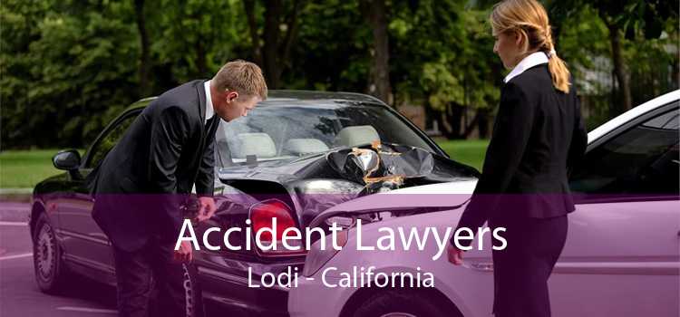 Accident Lawyers Lodi - California