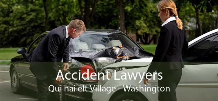 Accident Lawyers Qui nai elt Village - Washington