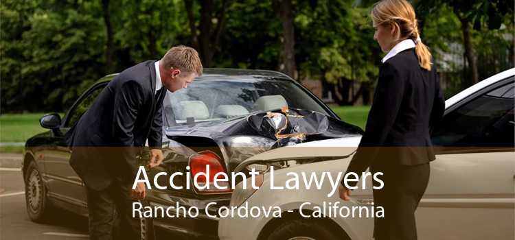 Accident Lawyers Rancho Cordova - California