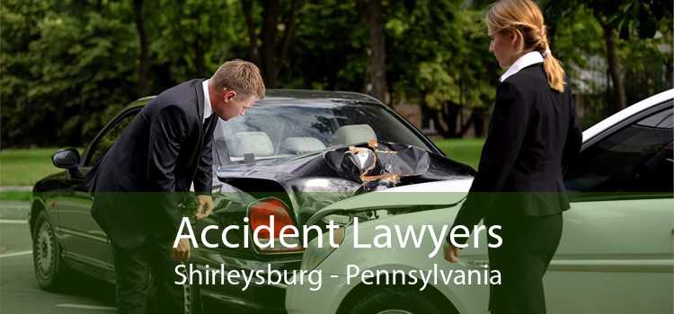 Accident Lawyers Shirleysburg - Pennsylvania