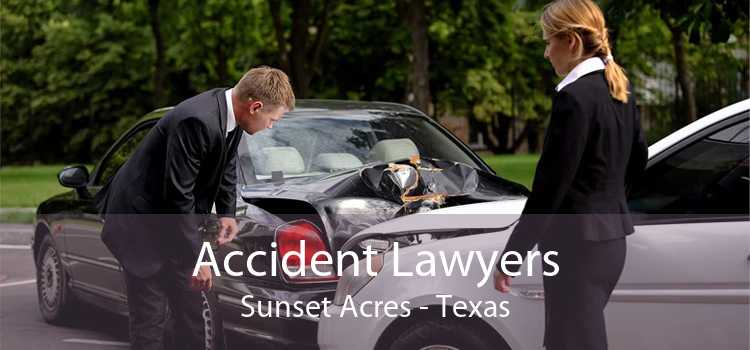 Accident Lawyers Sunset Acres - Texas