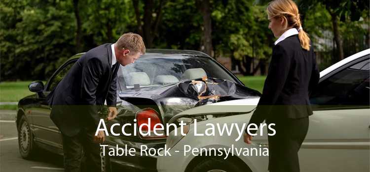 Accident Lawyers Table Rock - Pennsylvania