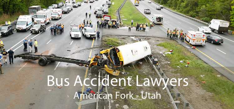 Bus Accident Lawyers American Fork - Utah