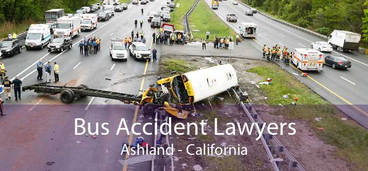 Bus Accident Lawyers Ashland - California