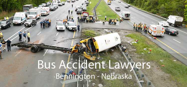 Bus Accident Lawyers Bennington - Nebraska