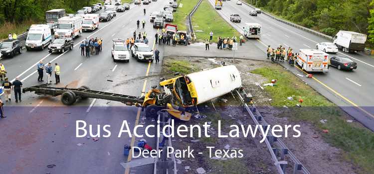 Bus Accident Lawyers Deer Park - Texas