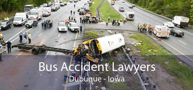 Bus Accident Lawyers Dubuque - Iowa
