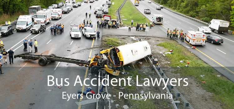 Bus Accident Lawyers Eyers Grove - Pennsylvania