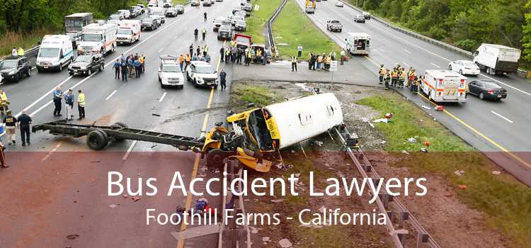 Bus Accident Lawyers Foothill Farms - California