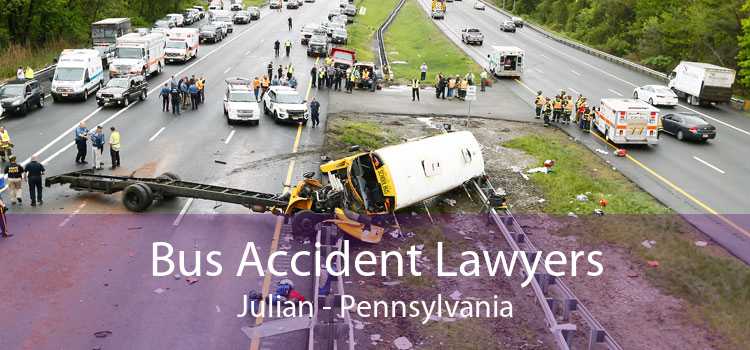 Bus Accident Lawyers Julian - Pennsylvania