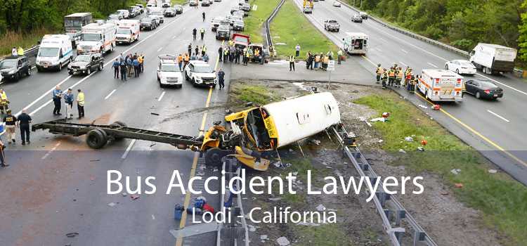 Bus Accident Lawyers Lodi - California