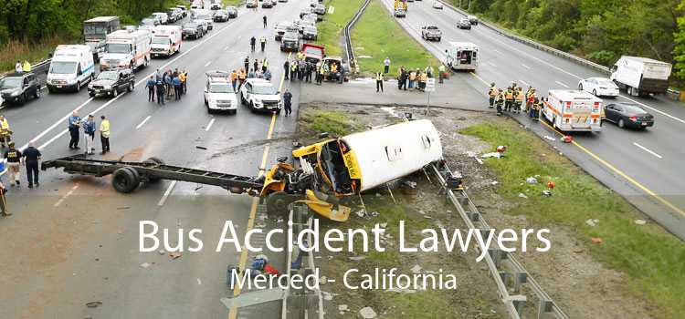 Bus Accident Lawyers Merced - California