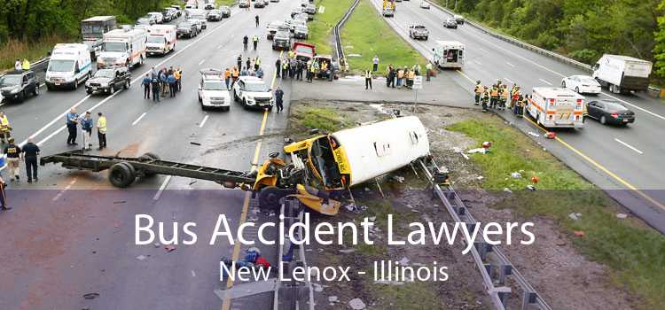 Bus Accident Lawyers New Lenox - Illinois