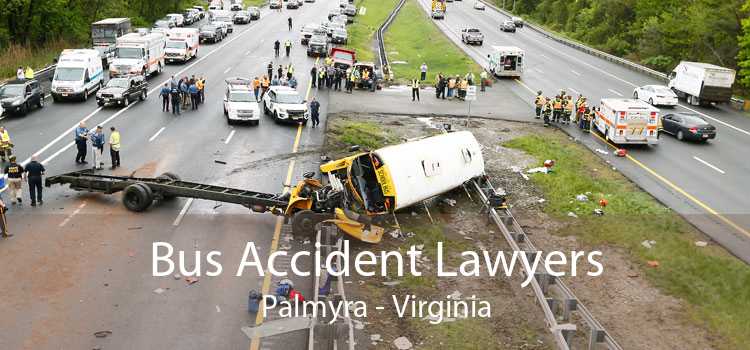 Bus Accident Lawyers Palmyra - Virginia