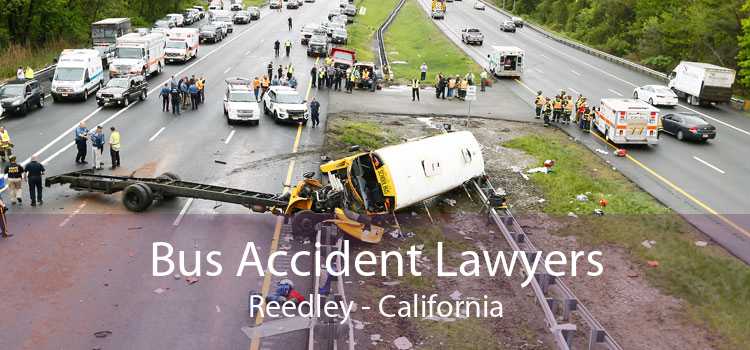 Bus Accident Lawyers Reedley - California