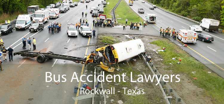 Bus Accident Lawyers Rockwall - Texas