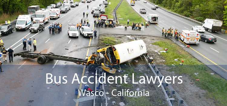 Bus Accident Lawyers Wasco - California