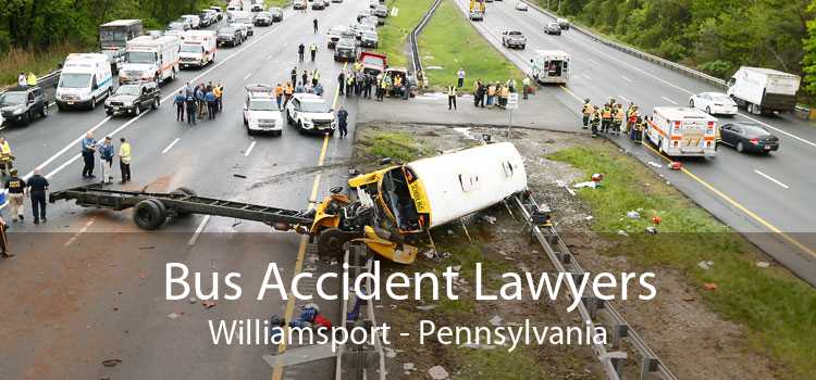 Bus Accident Lawyers Williamsport - Pennsylvania