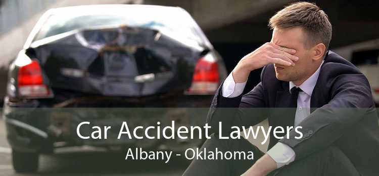 Car Accident Lawyers Albany - Oklahoma