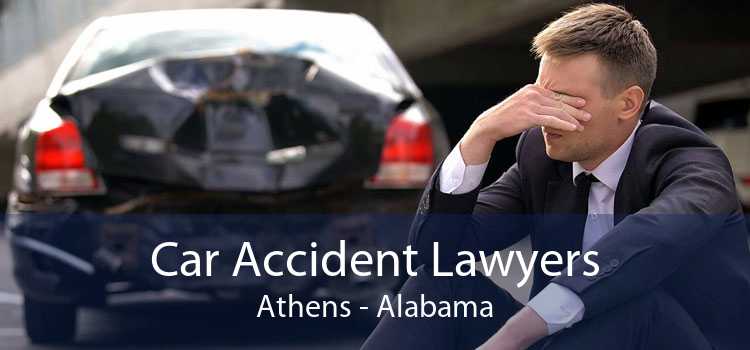 Car Accident Lawyers Athens - Alabama