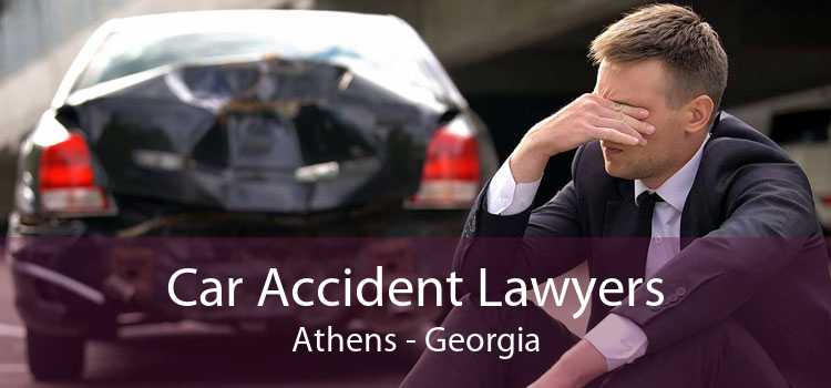 Car Accident Lawyers Athens - Georgia