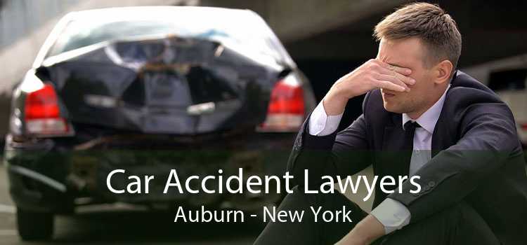 Car Accident Lawyers Auburn - New York