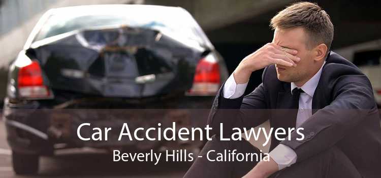 Car Accident Lawyers Beverly Hills - California