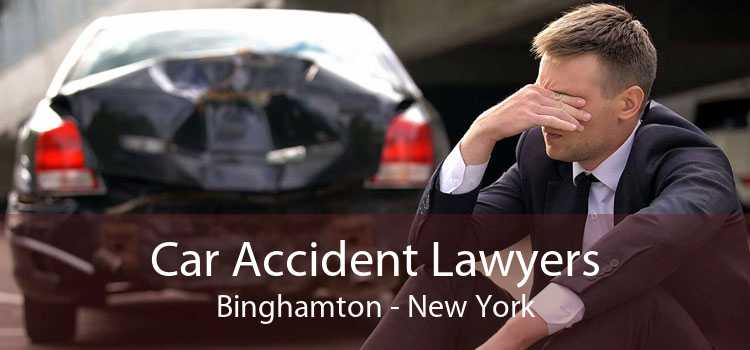 Car Accident Lawyers Binghamton - New York