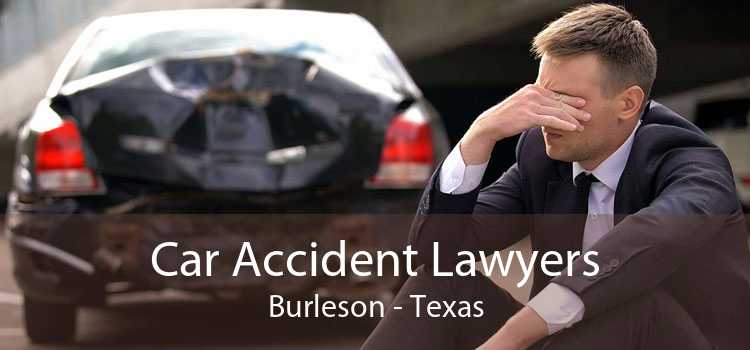 Car Accident Lawyers Burleson - Texas