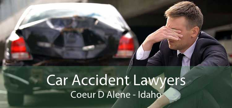 Car Accident Lawyers Coeur D Alene - Idaho