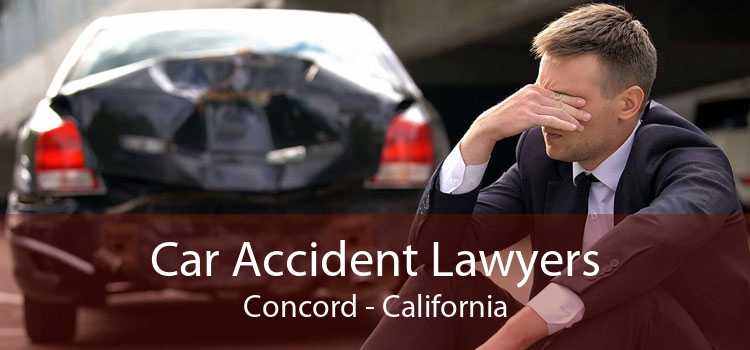 Car Accident Lawyers Concord - California