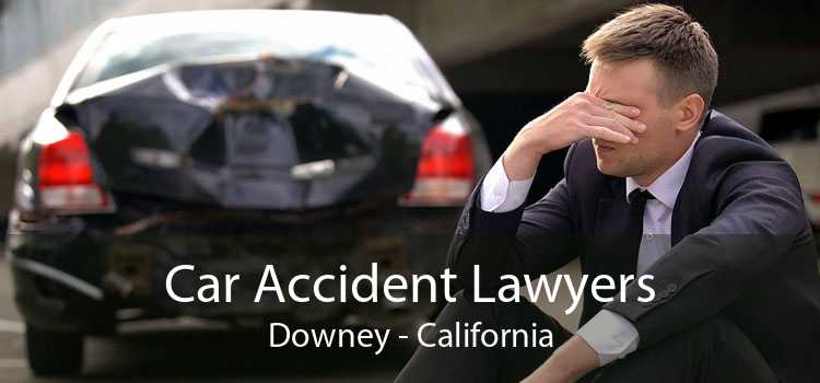 Car Accident Lawyers Downey - California