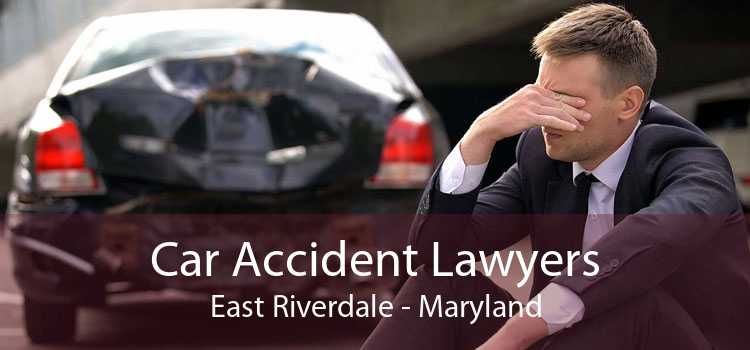 Car Accident Lawyers East Riverdale - Maryland