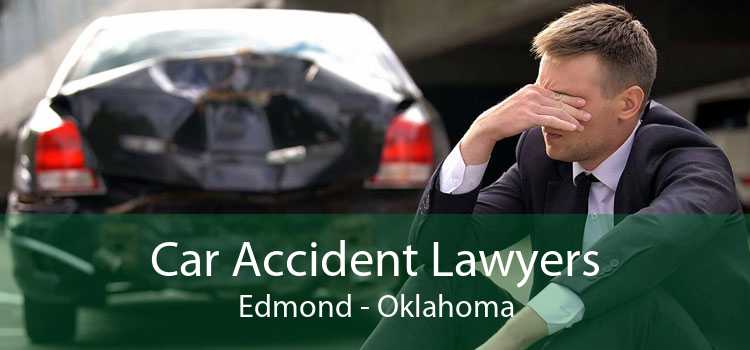 Car Accident Lawyers Edmond - Oklahoma