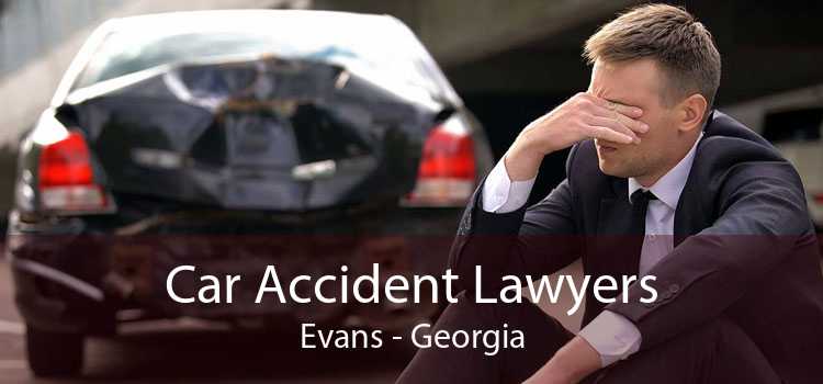 Car Accident Lawyers Evans - Georgia