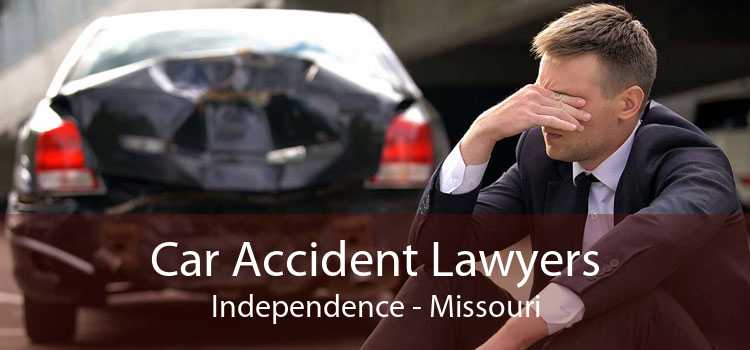 Car Accident Lawyers Independence - Missouri