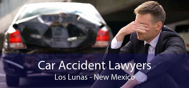 Car Accident Lawyers Los Lunas - New Mexico