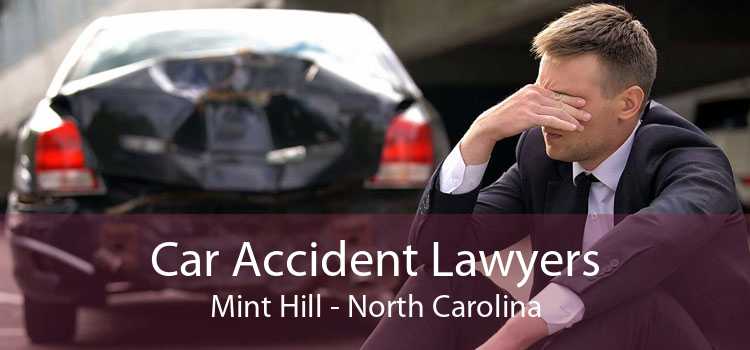 Car Accident Lawyers Mint Hill - North Carolina