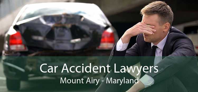 Car Accident Lawyers Mount Airy - Maryland