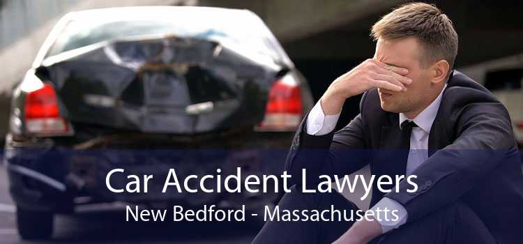Car Accident Lawyers New Bedford - Massachusetts