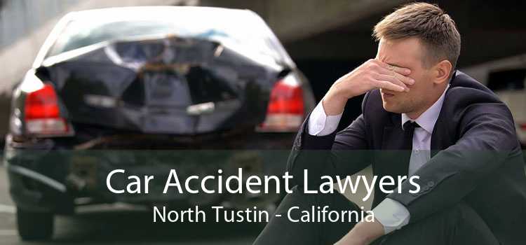 Car Accident Lawyers North Tustin - California