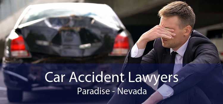 Car Accident Lawyers Paradise - Nevada