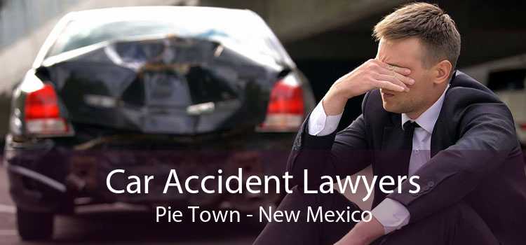 Car Accident Lawyers Pie Town - New Mexico
