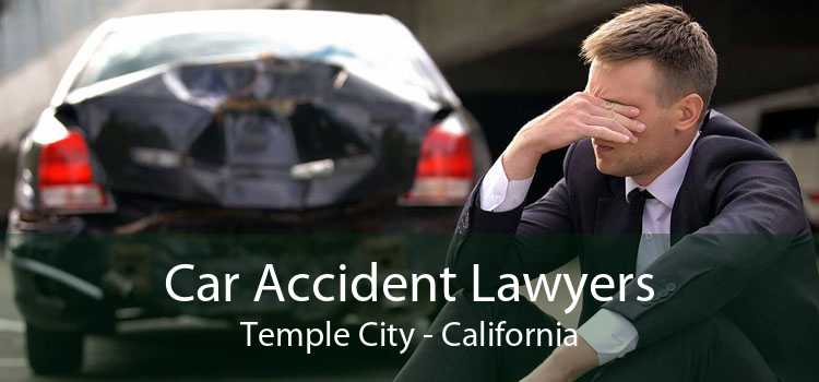 Car Accident Lawyers Temple City - California