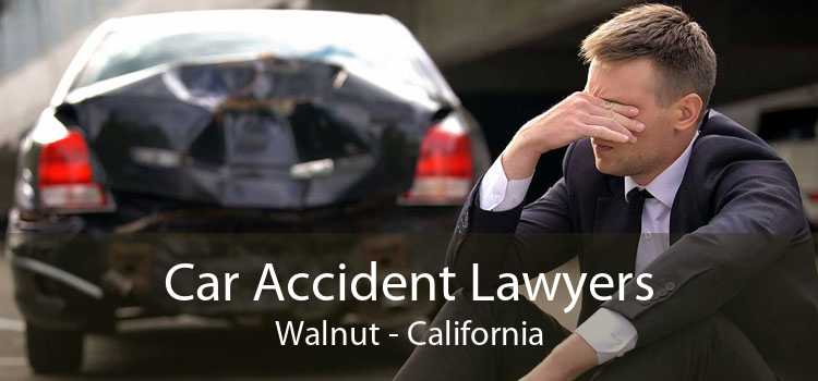 Car Accident Lawyers Walnut - California