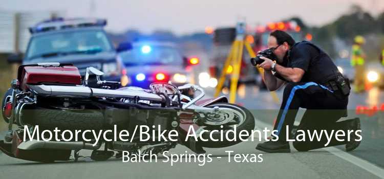 Motorcycle/Bike Accidents Lawyers Balch Springs - Texas